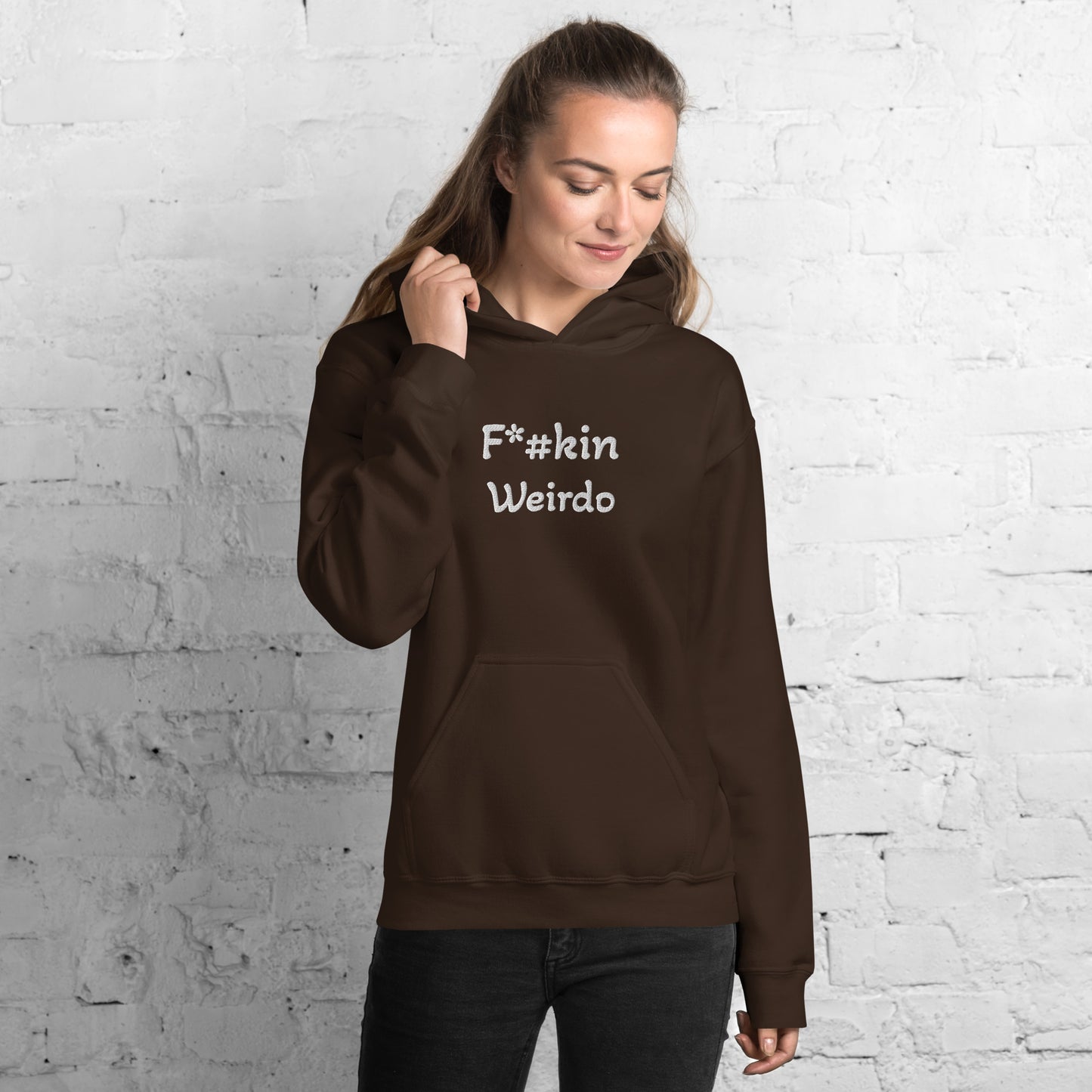 F*#kin Weirdo Unisex Hoodie