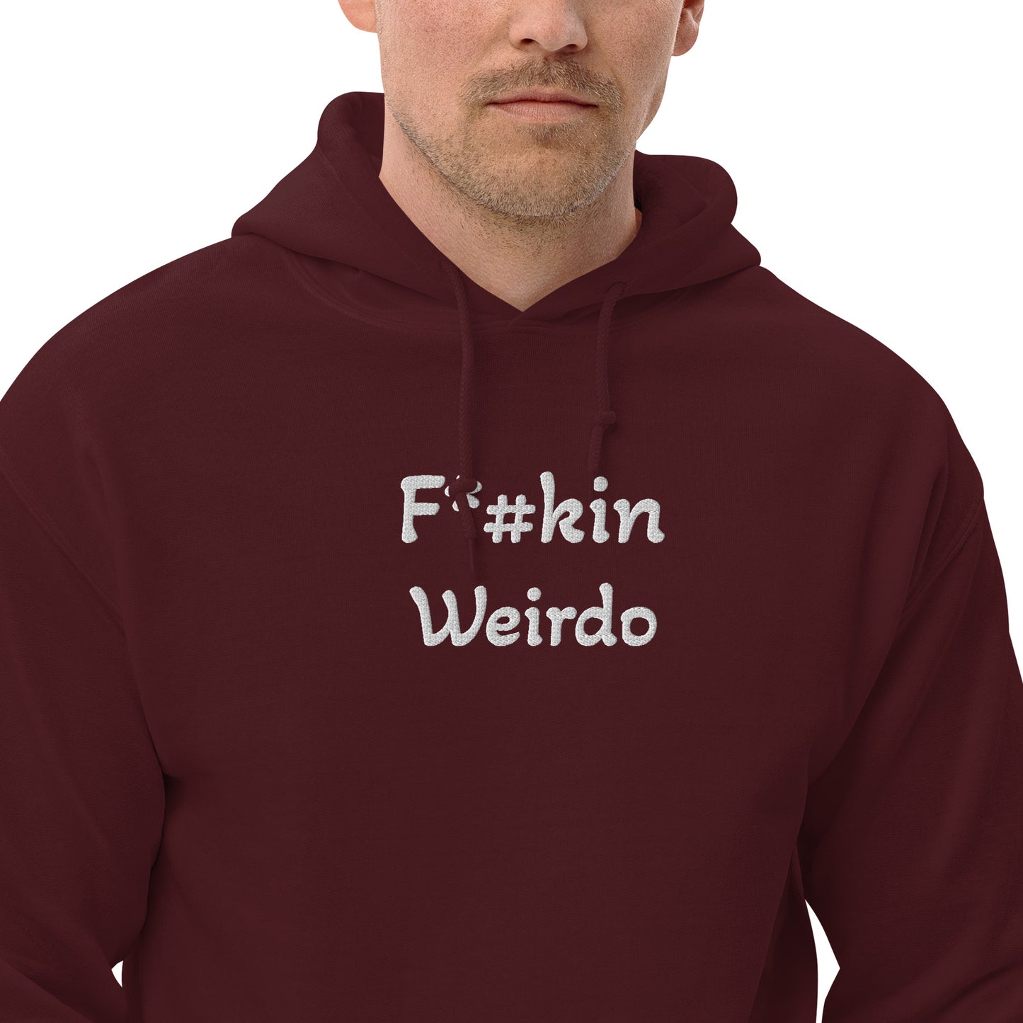 F*#kin Weirdo Unisex Hoodie