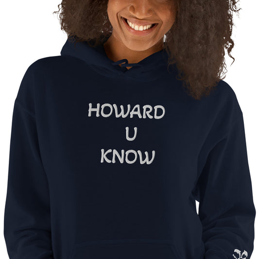 Howard U Know Unisex Hoodie